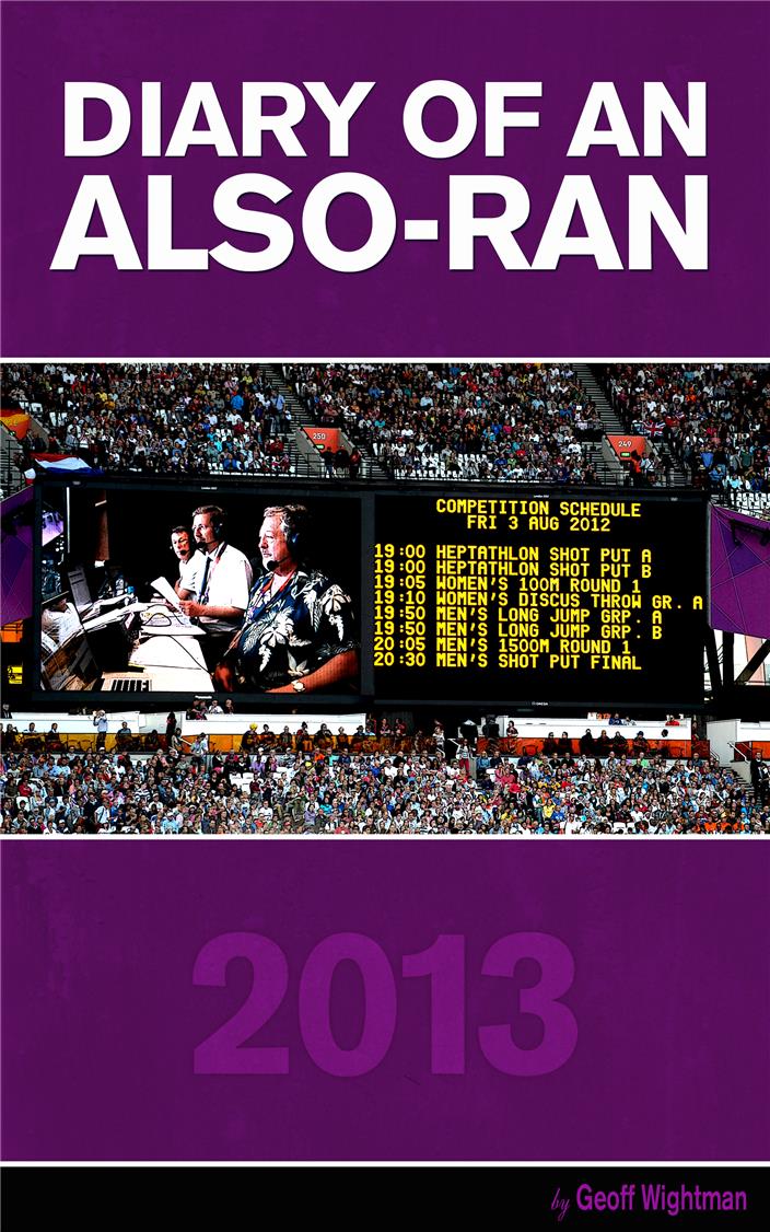 Diary of an Also-Ran 2013
